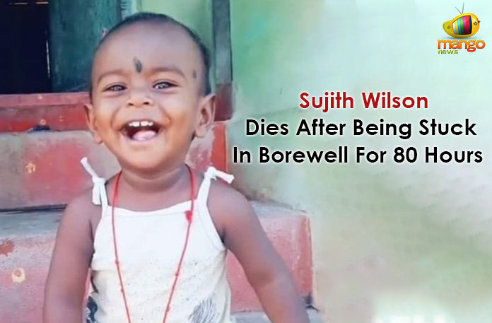 #RIPSujith, #RIPSujithWilson, #SujithWilson, Latest Political Breaking News, Mango News, National Disaster Response Force, National News Headlines Today, national news updates 2019, Sujith Wilson Dies, Sujith Wilson Dies After Being Stuck In Borewell, Sujith Wilson Dies After Being Stuck In Borewell For 80 Hours, Sujith Wilson of Tamil Nadu died, Sujith Wilson of Tamil Nadu died after being stuck in a borewell
