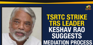 Mango News, Political Updates 2019, Telangana, Telangana Breaking News, Telangana Political Live Updates, Telangana Political Updates, Telangana Political Updates 2019, Telangana State Road Transport Corporation, TRS Leader Keshav Rao Suggests Mediation Process, TRS Leader Keshav Rao Suggests Mediation Process In TSRTC Strike, TSRTC Strike, TSRTC Strike In Telangana, TSRTC Strike Latest Updates