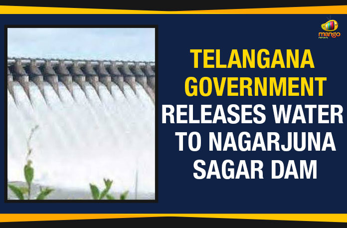 Government Releases Water To Nagarjuna Sagar Dam, Mango News, Nagarjuna Sagar Dam, Political Updates 2019, release water from the Srisailam Dam to Nagarjuna Sagar Dam, Telangana, Telangana Breaking News, Telangana Government Releases Water To Nagarjuna Sagar, Telangana Government Releases Water To Nagarjuna Sagar Dam, Telangana Political Live Updates, Telangana Political Updates, Telangana Political Updates 2019
