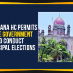 HC Permits State Government To Conduct Municipal Elections, Mango News, Municipal Elections 2019, Municipal elections in Telangana, Political Updates 2019, Telangana, Telangana Breaking News, Telangana HC Permits State Government To Conduct Municipal Elections, Telangana Political Live Updates, Telangana Political Updates, Telangana Political Updates 2019