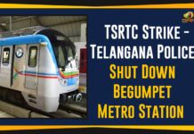 TSRTC Strike – Telangana Police Shut Down Begumpet Metro Station Begumpet Metro Station, Begumpet Metro Station in Hyderabad, Mango News, Political Updates 2019, Revanth Reddy, Telangana Breaking News, Telangana Police Shut Down Begumpet Metro Station, Telangana Political Live Updates, Telangana Political Updates, Telangana Political Updates 2019, Telangana State Road Transport Corporation, TSRTC Strike, TSRTC Strike Latest News, TSRTC Strike Latest Updates, TSRTC Strike Updates
