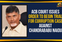 ACB Court Issues Order To Begin Trial For Corruption Case Against Chandrababu Naidu ACB Court Issues Order Corruption Case Against Chandrababu Naidu, ACB Court Issues Order To Begin Trial, ACB Court Issues Order To Begin Trial For Corruption, ACB Court Issues Order To Begin Trial For Corruption Case Against Chandrababu Naidu, Ap Political Live Updates 2019, AP Political News, AP Political Updates, AP Political Updates 2019, Case Against Chandrababu Naidu, Corruption Case Against Chandrababu Naidu, Mango News