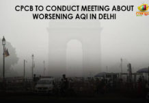 CPCB To Conduct Meeting About Worsening AQI In Delhi CPCB To Conduct Meeting, CPCB To Conduct Meeting About AQI In Delhi, CPCB To Conduct Meeting About Worsening AQI, CPCB To Conduct Meeting About Worsening AQI In Delhi, delhi air pollution, Delhi Air Pollution Latest News, Delhi Air Pollution Worsens, Delhi Air Quality Index, mango news telugu, National News Headlines Today, national news updates 2019, Worsening AQI In Delhi