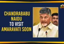 Chandrababu Naidu To Visit Amaravati Soon Ap Political Live Updates 2019, AP Political News, AP Political Updates, AP Political Updates 2019, Chandrababu Naidu To Visit Amaravati, Chandrababu Naidu To Visit Amaravati Soon, Chandrababu To Visit Amaravati Soon, Mango News, Naidu To Visit Amaravati, Nara Chandrababu Naidu, President of the Telugu Desam Party, Telugu Desam Party, Yuvajana Sramika Rythu Congress Party
