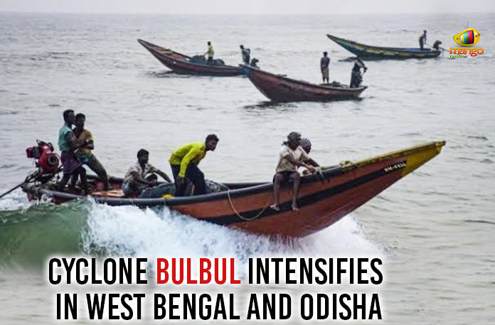 Cyclone Bulbul, Cyclone Bulbul Intensifies, Cyclone Bulbul Intensifies In Odisha, Cyclone Bulbul Intensifies In West Bengal, Cyclone Bulbul Intensifies In West Bengal And Odisha, Cyclone Bulbul is expected to hit the coastal areas between West Bengal and Bangladesh, Cyclone Bulbul Latest Updates, Indian Meteorological Department, Mango News, National News Headlines Today, national news updates 2019