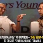 Latest Political Breaking News, Maharashtra Government Formation, Maharashtra Government Formation 2019, Maharashtra Govt Formation, Maharashtra Govt Formation – Shiv Sena-NCP-INC To Decide Power Sharing Formula, Mango News, National News Headlines Today, national news updates 2019, National Political News 2019, Shiv Sena-NCP-INC To Decide Power Sharing Formula