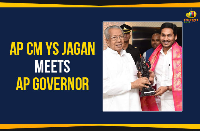 YS Jagan Mohan Reddy Meets AP Governor,Jagan Meets Governor Biswabhusan Harichandan,Mango News,Andhra Pradesh Breaking News, Andhra Pradesh Live Updates, Andhra Pradesh Political Updates,AP CM Meets Governor Biswabhusan Harichandan,Governor Biswabhusan Harichandan