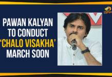 Pawan Kalyan To Conduct ‘Chalo Visakha’ March Soon Ap Political Live Updates 2019, AP Political News, AP Political Updates, AP Political Updates 2019, Chalo Visakha By Pawan Kalyan, janasena pawan kalyan, Janasena Pawan Kalyan Latest News, Janasena Pawan Kalyan Latest Political News, Mango News, pawan kalyan, Pawan Kalyan To Conduct ‘Chalo Visakha’ March, Pawan Kalyan To Conduct ‘Chalo Visakha’ March Soon, President of the JanaSena Party