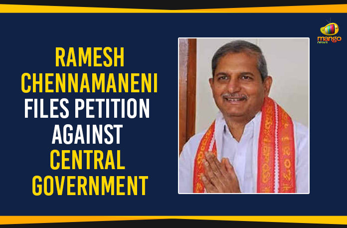 Ramesh-Chennamaneni-Files-Petition-Against-Central-Government (1) Mango News, Political Updates 2019, Ramesh Chennamaneni Files Petition Against Central Government, Ramesh Chennamaneni Files Petition Against Government, Ramesh Chennamaneni Indian citizenship, Ramesh Chennamaneni Indian citizenship Issue, Telangana, Telangana Breaking News, Telangana Political Live Updates, Telangana Political Updates, Telangana Political Updates 2019
