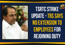 Mango News, Political Updates 2019, Telangana, Telangana Breaking News, Telangana Political Live Updates, Telangana Political Updates, Telangana Political Updates 2019, TRS Says No Extension To Employees For Rejoining Duty, TRS Says No Extension To RTC Employees, TSRTC Employees Continue Strike, TSRTC Strike Latest News, TSRTC Strike Update, TSRTC Strike Update – TRS Says No Extension To Employees For Rejoining Duty, TSRTC Strike Updates