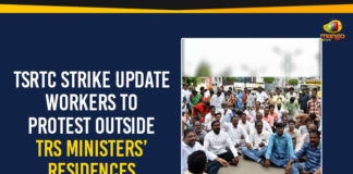 Mango News, Political Updates 2019, RTC Workers To Protest Outside TRS Ministers Residences, Telangana Breaking News, Telangana Political Live Updates, Telangana Political Updates, Telangana Political Updates 2019, TSRTC Strike Latest News, TSRTC Strike Latest Updates, TSRTC Strike Update, TSRTC Strike Update – Workers To Protest Outside TRS Ministers Residences, Workers To Protest Outside TRS Ministers Residences
