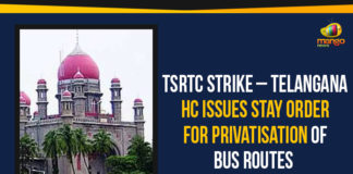 Mango News, Political Updates 2019, Privatisation Of Bus Routes, Privatisation Of Bus Routes In Telangana, Telangana, Telangana Breaking News, Telangana HC Issues Stay Order For Privatisation Of Bus Routes, Telangana Political Live Updates, Telangana Political Updates, Telangana Political Updates 2019, Telangana Rashtra Samithi, Telangana State Road Transport Corporation, TSRTC Strike, TSRTC Strike Latest News