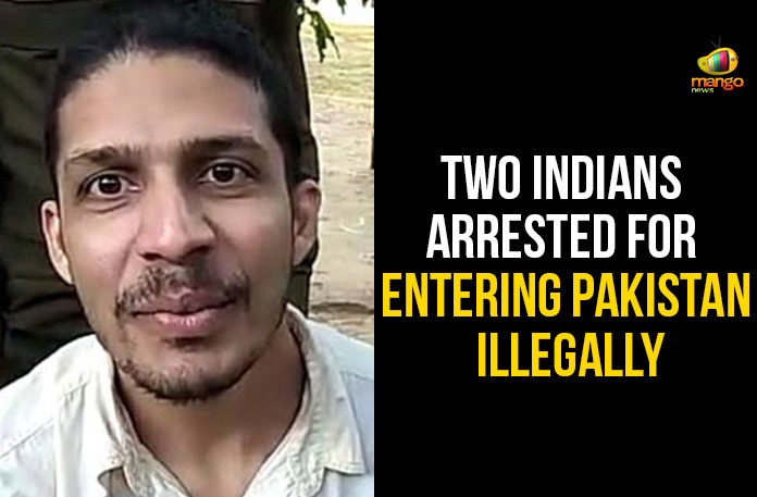 Indians Arrested For Entering Pakistan, Indians Arrested For Entering Pakistan Illegally, Latest Political Breaking News, Mango News, National News Headlines Today, national news updates 2019, National Political News 2019, Two Indians Arrested For Entering Pakistan, Two Indians Arrested For Entering Pakistan Illegally