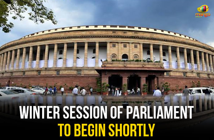 Winter Session Of Parliament To Begin Shortly,Mango News,Political Updates 2019, Political Breaking News 2019,Parliament Winter Sessions,Parliament Winter Session 2019,Parliament Winter Session Live Updates,Parliament Updates Today