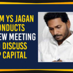 Ap Political Live Updates 2019, AP Political News, AP Political Updates, AP Political Updates 2019, Capital Region Development Authority, Mango News, YS Jagan Conducts Review Meeting To Discuss AP Capital, YS Jagan Mohan Reddy Conducts Review Meeting, YS Jagan Mohan Reddy Conducts Review Meeting To Discuss AP Capital, Yuvajana Sramika Rythu Congress Party