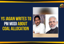 AP CM YS Jagan Letter To PM Narendra Modi, AP CM YS Jagan Wrote A Letter To PM Modi, Ap Political Live Updates 2019, AP Political News, AP Political Updates, AP Political Updates 2019, Mango News, YS Jagan Mohan Reddy Writes To PM Modi, YS Jagan Mohan Reddy Writes To PM Modi About Coal Allocation, YS Jagan Wrote A Letter To PM Modi, YS Jagan Wrote A Letter To PM Narendra Modi
