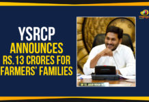 YSRCP Announces Rs 13 Crores For Farmers’ Families Ap Political Live Updates 2019, AP Political News, AP Political Updates, AP Political Updates 2019, Mango News, YCP Announces Rs 13 Crores For Farmers, YCP Announces Rs 13 Crores For Farmers Families, YSR Farmers Guarantee scheme, YSRCP Announces Rs 13 Crores For Farmers, YSRCP Announces Rs 13 Crores For Farmers Families