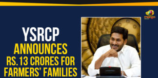 Ap Political Live Updates 2019, AP Political News, AP Political Updates, AP Political Updates 2019, Mango News, YCP Announces Rs 13 Crores For Farmers, YCP Announces Rs 13 Crores For Farmers Families, YSR Farmers Guarantee scheme, YSRCP Announces Rs 13 Crores For Farmers, YSRCP Announces Rs 13 Crores For Farmers Families