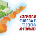 Andhra Pradesh News, AP latest news, Ap Political Live Updates 2019, AP Political News, AP Political Updates, AP Political Updates 2019, AP State Formation Celebrations, AP State Formation Celebrations 2019, AP State Formation Celebrations Will Be Conducted For Three Days, AP State Formation Day, AP State Formation Day Celebrations, Mango News, State Formation Celebrations Will Be Conducted For Three Days, YSRCP Organises Three Day Event To Celebrate AP Formation Day, YSRCP To Celebrate AP Formation Day