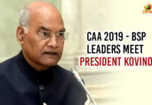 #CAAProtests, BSP Leaders Meet President Kovind, CAA 2019, Citizenship (Amendment) Act, Citizenship Amendment Act 2019, Latest Political Breaking News, Mango News, National News Headlines Today, national news updates 2019, National Political News 2019, Protests Against Citizenship Amendment Act, Ram Nath Kovind