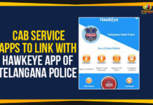 Cab Service Apps To Link With HawkEye App Of Telangana Police Cab Service Apps To Link With HawkEye App, HawkEye App Of Telangana Police, Hyderabad Metro Rail Limited, Mango News, Political Updates 2019, Telangana, Telangana Breaking News, Telangana Political Updates, Telangana Political Updates 2019, women safety in Telangana