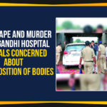 Cyberabad Police, Decomposition Of Encounter Bodies, Disha Case Investigation, Disha Murder Case Report, Disha Rape And Murder Case, Gandhi Hospital, Hyderabad Disha rape case, Latest Breaking News 2019, Political News 2019, SC Adjourns Petition In Disha Case, Telangana Latest News 2019, VC Sajjanar