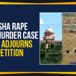Cyberabad Police, Disha Case Investigation, Disha Murder Case Report, Disha Rape And Murder Case, Hyderabad Disha rape case, Latest Breaking News 2019, Political News 2019, SC Adjourns Petition In Disha Case, Telangana Latest News 2019, VC Sajjanar