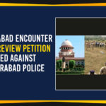 Disha Case Investigation, Disha Rape And Murder Case, Hyderabad Encounter, Mango News, National Human Rights Commission, Political Updates 2019, Public Interest Litigation, SC To Review Petition Filed Against Cyberabad Police, Telangana, Telangana Breaking News, Telangana Political Updates