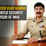 Central Reserve Police Force, IPS Officer Vijay Kumar, Latest Political Breaking News, Left Wing Extremism, Mango News, Ministry of Home Affairs, National News Headlines Today, national news updates 2019, National Political News 2019, Senior Security Advisor, Senior Security Advisor In MHA