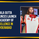 2019 Latest Sport News, 2019 Latest Sport News And Headlines, Academy Of Excellence In Hyderabad, Gutta Jwala Sports Academy, Jwala Gutta Academy Of Excellence, Jwala Gutta Announces Launch Of Academy Of Excellence, Latest Sports News, latest sports news 2019, Mango News, sports news