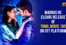 100 tamil movie, 70MM Entertainments, entertainemnt news, kollywood latest news, Mango News, National News Headlines Today, national news updates 2019, Release Of Tamil Movie 100 On OTT Platform, Tamil Movie 100