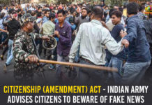 Citizenship (Amendment) Act – Indian Army Advises Citizens To Beware Of Fake News Citizenship (Amendment) Act,Indian Army Advises Citizens To Beware Of Fake News,Citizenship Amendment Bill, Citizenship Amendment Bill protests,Beware of fake news on social media,Citizenship Amendment Act News,Indian Army About Fake News