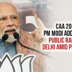 Bharatiya Janata Party, CAA 2019, Latest Political Breaking News, Mango News, National News Headlines Today, national news updates 2019, National Political News 2019, PM Modi Latest News, PM Modi