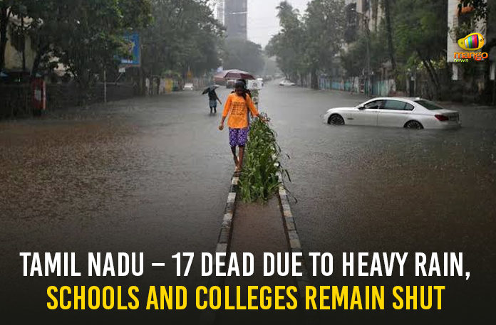17 Dead To Heavy Rain In Tamil Nadu, Area Cyclone Warning Centre, Indian Meteorological Department, Mango News, National News Headlines Today, national news updates 2019, State Disaster Response Force, Tamil Nadu Fire and Rescue Services, Tamil Nadu Flood Updates, Tamil Nadu Heavy Rains Updates, tamil nadu latest news