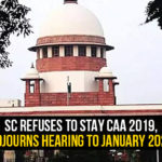 Adjourns Hearing To January 2020, Citizenship (Amendment) Act, Citizenship Amendment Act 2019, Latest Political Breaking News, Mango News, National News Headlines Today, national news updates 2019, National Political News 2019, Protests Against Citizenship Amendment Act, SC Refuses Stay CAA 2019, SC Refuses To Stay CAA 2019