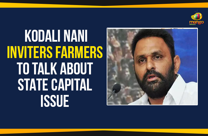 Kodali-Nani-Inviters-Farmers-To-Talk-About-State-Capital-Issue Andhra Pradesh latest news, AP Breaking News, AP Political Live Updates 2020, AP Political News, AP Political Updates, AP Political Updates 2020, AP State Capital Issue, Kodali Nani Inviters Farmers, Kodali Nani Latest Political News, Mango News