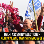 Delhi Assembly Elections – Arvind Kejriwal And Manish Sisodia Of AAP Win