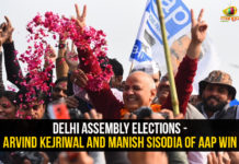 Delhi Assembly Elections – Arvind Kejriwal And Manish Sisodia Of AAP Win
