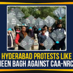 CAA Protest, CAA Protest News, Citizenship Amendment Act 2019, Hyderabad CAA Protest, Hyderabad Protests Like Shaheen Bagh, Mango News, Mumbai Bagh, Shaheen Bagh, Shaheen Bagh anti CAA protest, Shaheen Bagh in Delhi, Shaheen Bagh Protest