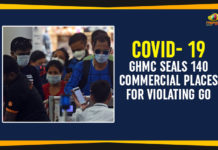 COVID- 19 – GHMC Seals 140 Commercial Places For Violating GO