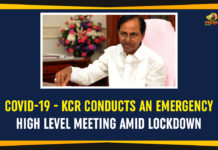 COVID-19 – KCR Conducts An Emergency High Level Meeting Amid Lockdown