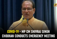 COVID-19 – MP CM Shivraj Singh Chouhan Conducts Emergency Meeting