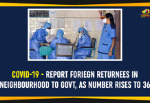 COVID-19 – Report Foriegn Returnees In Neighbourhood To Govt, As Number Rises To 36 2020 Disease, CM KCR, Corona Deaths, corona deaths in telangana, Coronavirus, Coronavirus India updates, coronavirus latest news, Coronavirus live updates, Coronavirus outbreak Updates, Coronavirus Symptoms, Coronavirus Updates, COVID-19, Telangana Covid 19 Cases
