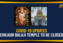 COVID-19 Updates – Chilkur Balaji Temple To Be Closed