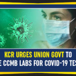 CCMB, CCMB Covid Test Lab, CCMB for COVID screening, CCMB to conduct tests, Centre for Cellular and Molecular Biology, CM KCR, Corona Tests, Coronavirus, coronavirus hyderabad, COVID19 Updates, Hyderabad CCMB, Hyderabad CCMB Lab, Narendra Modi, PM Modi, Telangana CM KCR