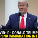 America Coronavirus, America Coronavirus Deaths, America Immigration, Coronavirus Cases, Coronavirus Crisis, Coronavirus Deaths In US, Coronavirus outbreak, Coronavirus Pandemic, Donald Trump, Donald Trump Suspend Immigration into US, President Donald Trump temporarily halts immigration, US Immigration Suspended, US temporarily suspend immigration, USA