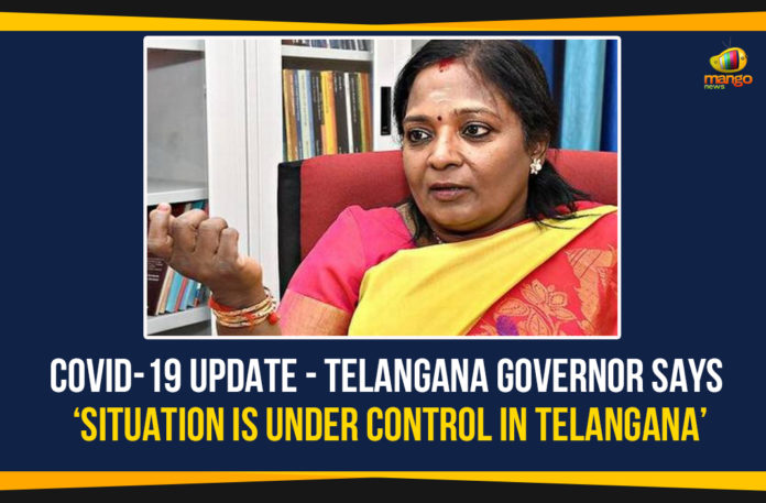 Coronavirus, Coronavirus Breaking News, coronavirus latest news, Coronavirus live updates, COVID 19 Update, COVID-19, Telangana, Telangana Coronavirus, Telangana Coronavirus Deaths, Telangana Governor, Telangana Governor On Coronavirus, Telangana Governor Tamilisai Soundararajan, Total COVID 19 Cases