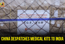 COVID-19 – China Despatches Medical Kits To India