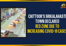 Chittoor’s Srikalahasti Town Declared Red Zone Due To Increasing COVID-19 Cases 47 Corona Positive Cases Reported in Srikalahasti, andhra pradesh, Corona Outbreak, Coronavirus in Andhra Pradesh, Coronavirus lockdown India, Srikalahasti, Srikalahasti Complete Lockdown, Srikalahasti corona cases, Srikalahasti Corona Positive Cases, Srikalahasti into Red Zone, Srikalahasti Lockdown