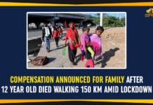 12 Year Old Died Walking 150 Km Amid Lockdown, 2nd phase of Chhattisgarh elections, Chhattisgarh 12 year old died, Chhattisgarh Government, Compensation Announced For Family After 12 Year Old Died, Coronavirus, Coronavirus India lockdown, India Lockdown, Lockdown In India, nation wide lockdown